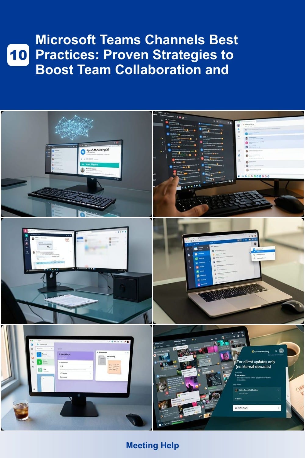 10 Microsoft Teams Channels Best Practices: Proven Strategies to Boost Team Collaboration and Productivity